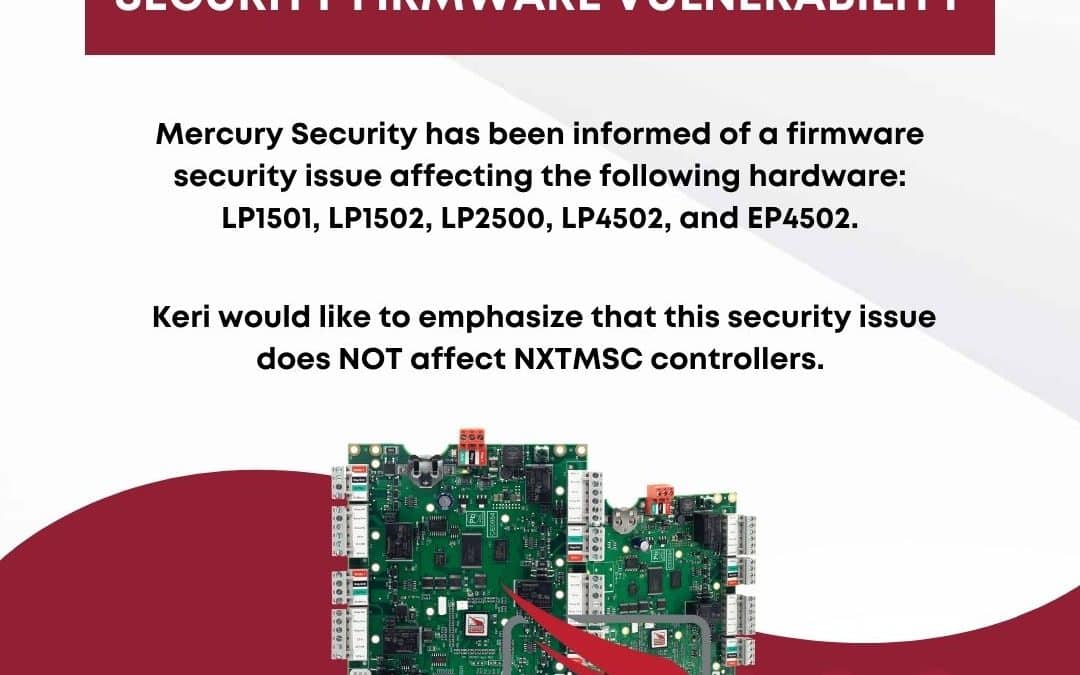 Notice Regarding Mercury Security Firmware Vulnerability